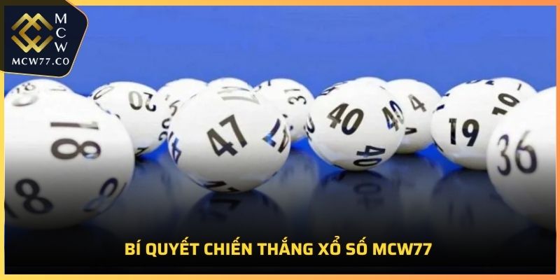 Bí quyết chiến thắng xổ số MCW77