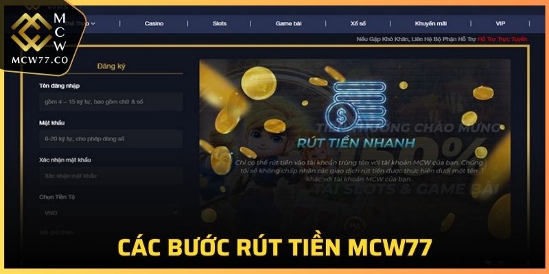 Chi tiết các bước rút tiền MCW77 đơn giản