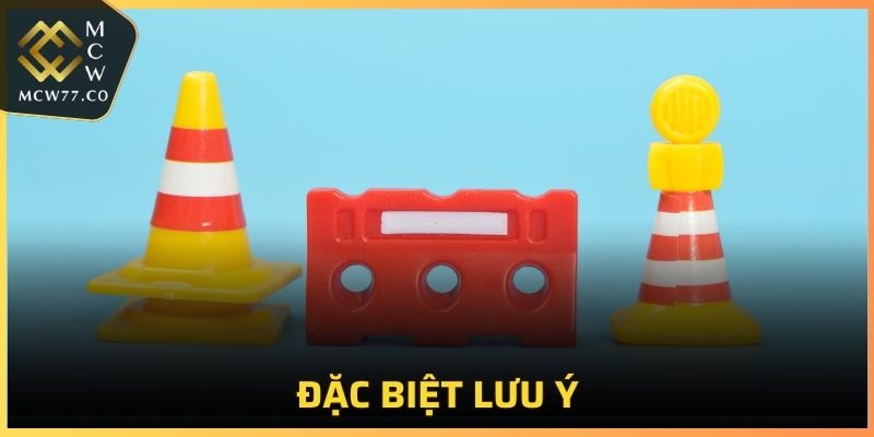 Đặc biệt lưu ý