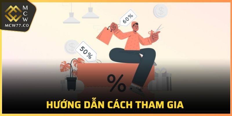 Hướng dẫn cách tham gia