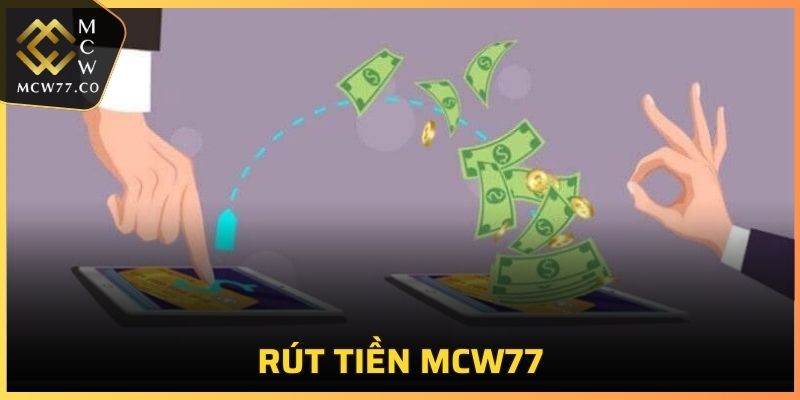 Rút Tiền MCW77