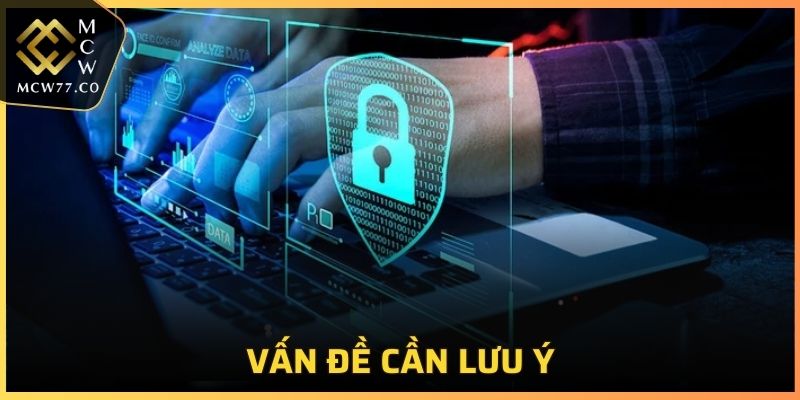 Vấn đề cần lưu ý